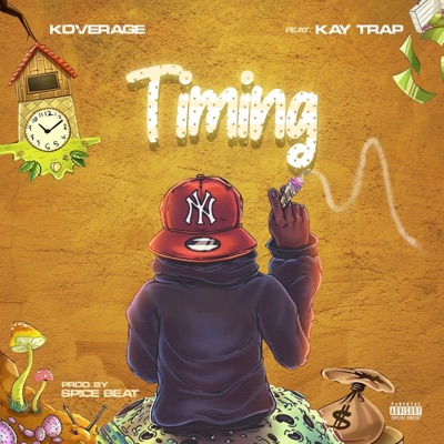 Timing (feat. KayTrap) - Single