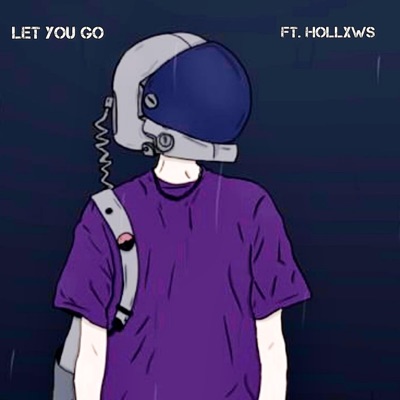 Let You Go - Single