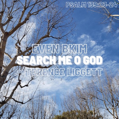 Search Me O God (feat. Terence Liggett) - Single