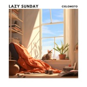 Cielomoto - Lazy Sunday