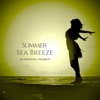 Summer Sea Breeze - Single