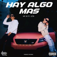 Hay algo mas - Single - Jay Jk & Lzta