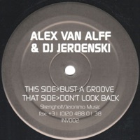 Bust a Groove - Single - Alex van Alff & DJ Jeroenski
