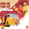 Con Sẽ Trở Về (feat. Tun Pham & ICD) - Single