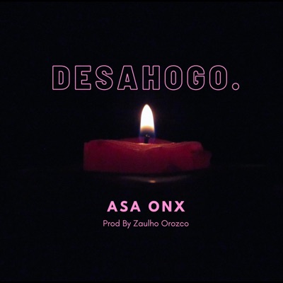 DESAHOGO. (feat. Zaulho Orozco) - Single