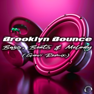 Bass, Beats & Melody (Giovi Remix) - Single
