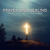 Prayer And Healing artwork