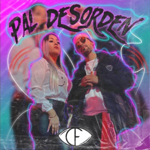 Pal Desorden (feat. Algoritmo)