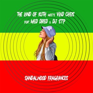 Sandalwood Fragrances (feat. Med Dred & Dj Stp) - Single