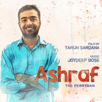 Ashraf (Original Motion Picture Soundtrack) - Single - Joydeep Bose