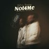 Not4Me (Breakfast Anthem) [feat. Teneem] - Single