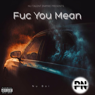 Fuc You Mean - Single
