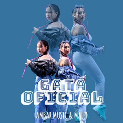 Gata Oficial (feat. Maley) - Single