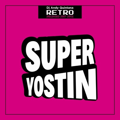 Super Yostin - Single