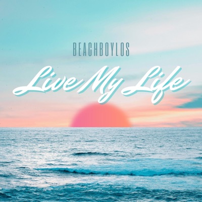 Live My Life (Live) - Single