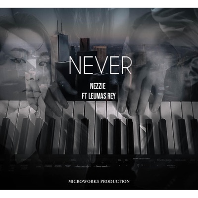 Never (feat. Leumas Rey) [Radio Edit] [Radio Edit] - Single