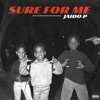 Sure For Me - Single