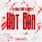 Hot Box - Fatt Macc & GMF FatBoy lyrics