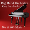 A Tribute to Guy Lombardo: Big Band Orchestra - 1930s and 1940s Music - The O'Neill Brothers Group