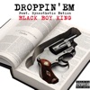 Droppin' Em (feat. Synesthetic Nation) - Single