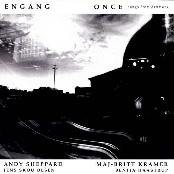Engang - Once - Songs from Denmark