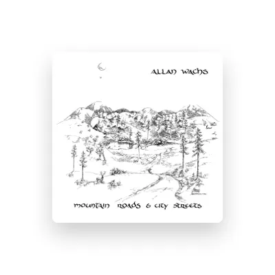 Listen to Allan Wachs, watch music videos, read bio, see tour dates & more!