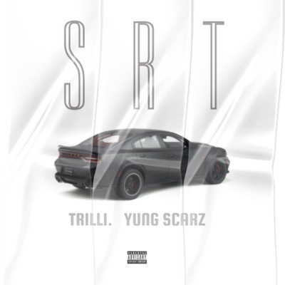 SRT (feat. YUNG SCARZ & Da Saintt) - Single