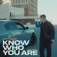 Know Who You Are (feat. Vanzzzo) - Single - James Parker Music