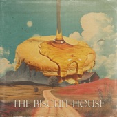 The Biscuit House artwork