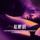 ALL MY LIFE Radio Edit Single