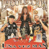 La Colección Una Vez Mas - EP - La Coleccion