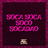 Soca Soca Soco Socadão artwork