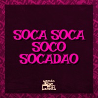 Soca Soca Soco Socadão - Single - MC FERNANDINHO FN, DJ CBO ORIGINAL & DJ MT7