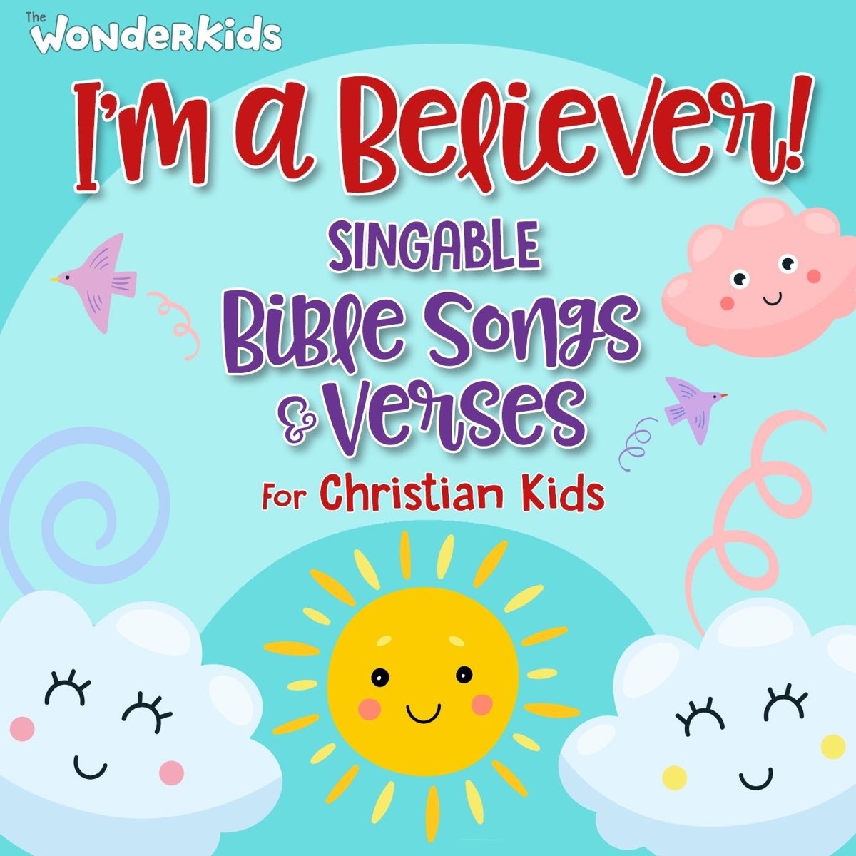 i-m-a-believer-singable-bible-songs-verses-for-christian-kids