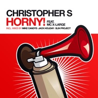 Horny! (feat. MC X-Large) - EP - Christopher S