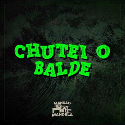 Chutei o Balde - Single