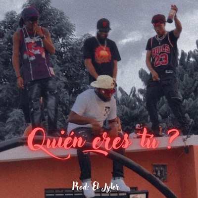 Quien eres tu (feat. kings Evolucion, Eltiraletra & el Jyler) - Single