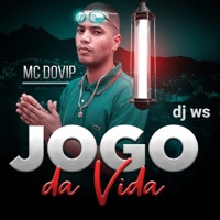 Jogo da Vida - Single - Mc Dovip & DJ WS