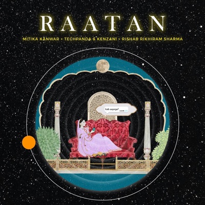 Raatan (feat. Rishab Rikhiram Sharma) - Single