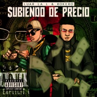 Subiendo de Precio - EP - Luar La L & Rokero