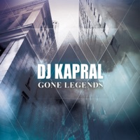 Gone Legends - Single - Dj Kapral