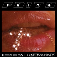 Faith - Single - LVTE BLOOMER