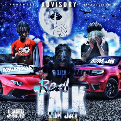 Real Talk (feat. BGM jr & AgDaGunaa) - Single