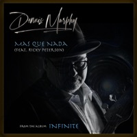 Mas Que Nada (feat. Ricky Peterson) - Single - Dennis Murphy