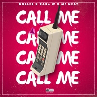Call Me - Single - Doller, MC Neat & Zara W