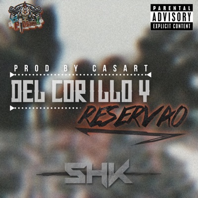 Del Corillo Y Reservao - Single