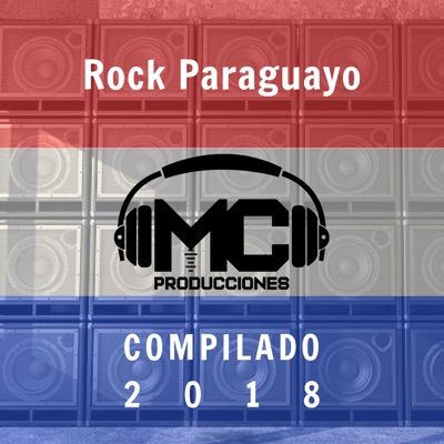 Rock Paraguayo (Compilado 2018)