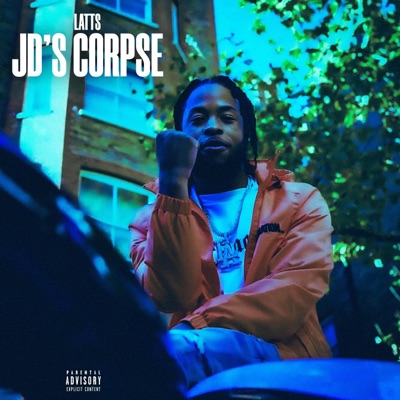 JD's Corpse (feat. #ZT, Latts & #CSG) - Single
