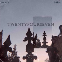 Twentyfourseven - Single - Yung Parix