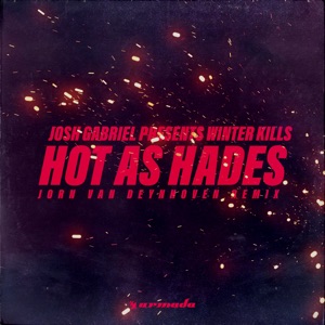 Hot as Hades (Jorn Van Deynhoven Extended Remix)